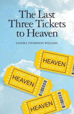The Last Three Tickets To Heaven