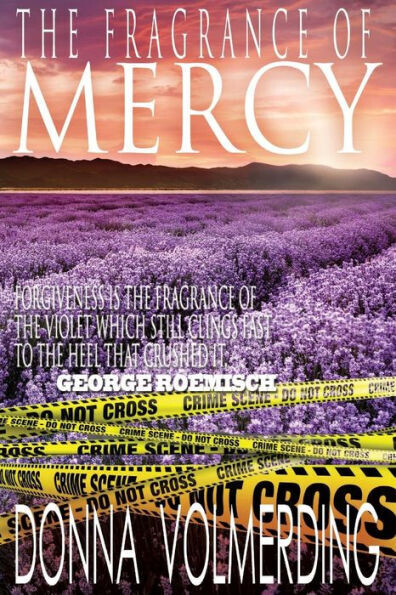 The Fragrance Of Mercy