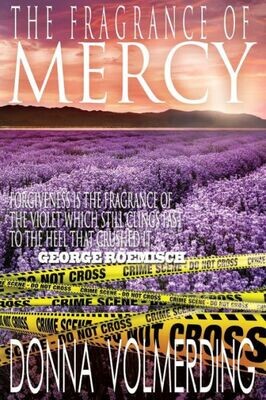 The Fragrance Of Mercy