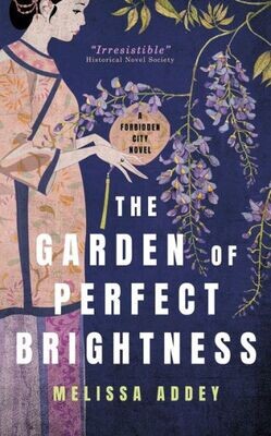 The Garden Of Perfect Brightness - 9781910940570