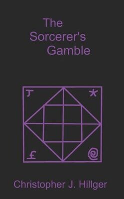 The Sorcerer&#39;S Gamble