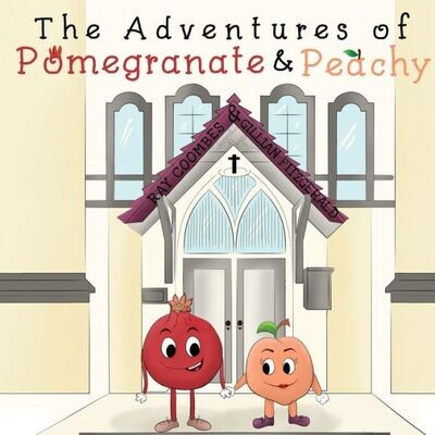 The Adventures Of Pomegranate And Peachy