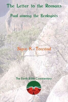 The Letter To The Romans : Paul Among The Ecologists - 9781910928202
