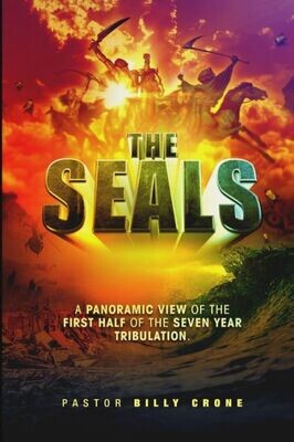 The Seals: A Panoramic View Of The First Half Of The Seven Year Tribulation