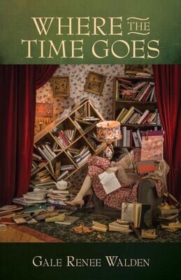 Where The Time Goes - 9781945805097