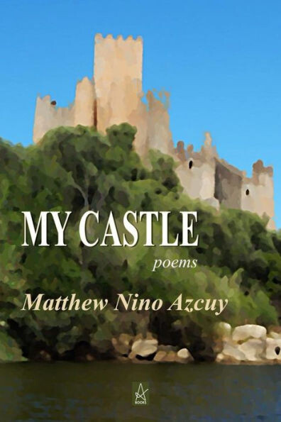 My Castle : Poems