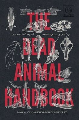 The Dead Animal Handbook : An Anthology Of Contemporary Poetry