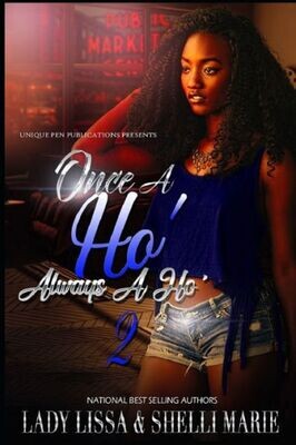 Once A Ho&#39; Always A Ho&#39; 2