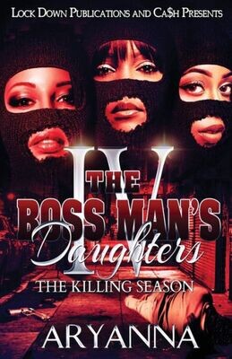 The Boss Man&#39;S Daughters 4 : The Killing Season - 9781948878654