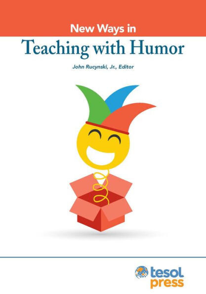 New Ways In Teaching With Humor