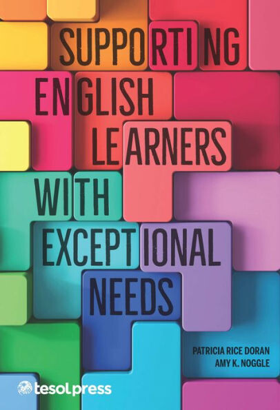 Supporting English Learners With Exceptional Needs