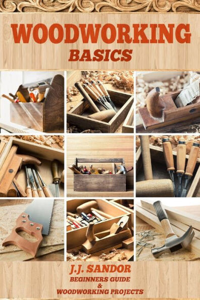 Woodworking : Woodworking Basics - 9781839380181