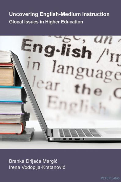 Uncovering English-Medium Instruction : Glocal Issues In Higher Education