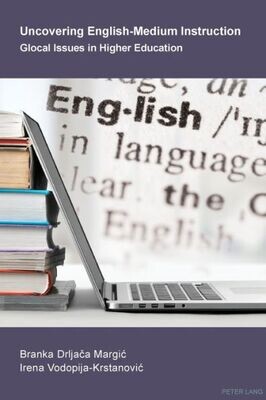 Uncovering English-Medium Instruction : Glocal Issues In Higher Education