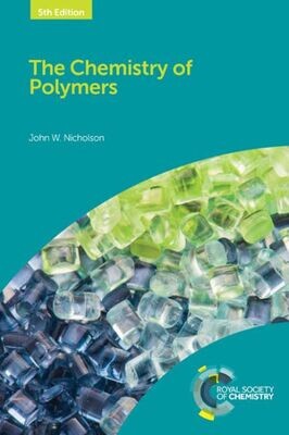 The Chemistry Of Polymers - 9781782628323