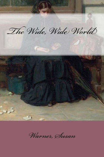The Wide, Wide World - 9781981668540