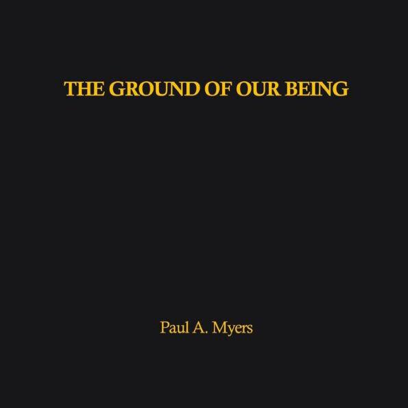 The Ground Of Our Being