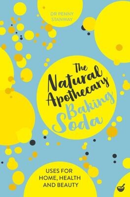 The Natural Apothecary: Baking Soda : Tips For Home, Health And Beauty