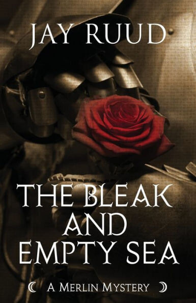 The Bleak And Empty Sea : The Tristram And Isolde Story