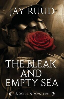 The Bleak And Empty Sea : The Tristram And Isolde Story