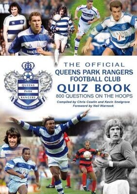 The Official Queens Park Rangers Football Club Quiz Book