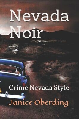 Nevada Noir : Crime Nevada Style