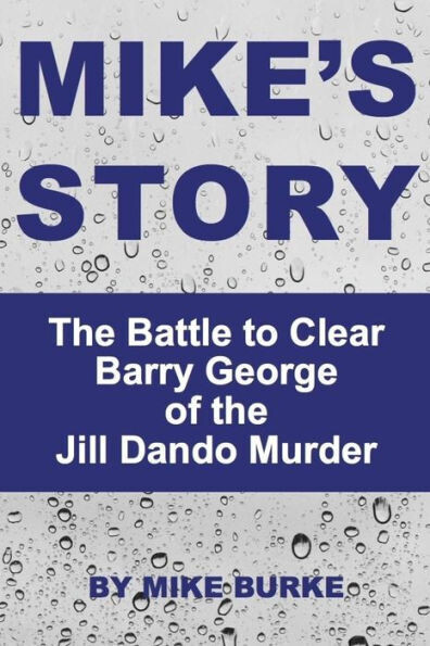 Mike&amp;#39;S Story - Barry George &amp;Amp; The Jill Dando Murder
