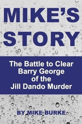 Mike&amp;#39;S Story - Barry George &amp;Amp; The Jill Dando Murder