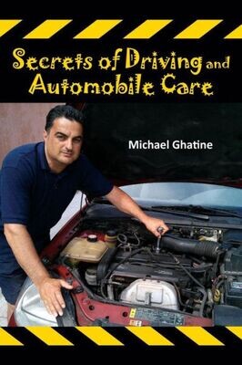 Secrets Of Driving And Automobile Care - 9781926926421