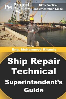 Ship Repair Technical Superintendent&#39;S Guide