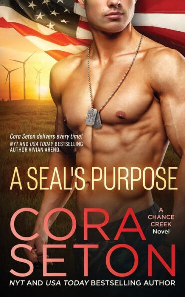 A SEAL&#39;s Purpose (Seals of Chance Creek)