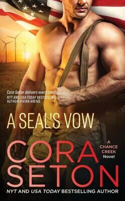 A SEAL&#39;s Vow (Seals of Chance Creek)