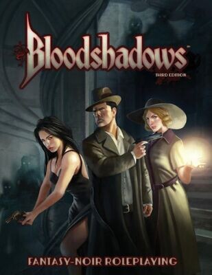 Bloodshadows 3E: Fantasy-Noir Roleplaying (genreDiversion 3E Games)