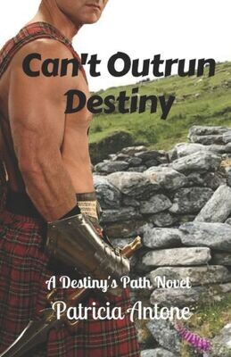 Can&#39;t Outrun Destiny: A Destiny&#39;s Path Novel