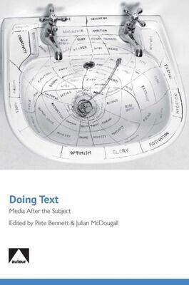 Doing Text: Media After the Subject