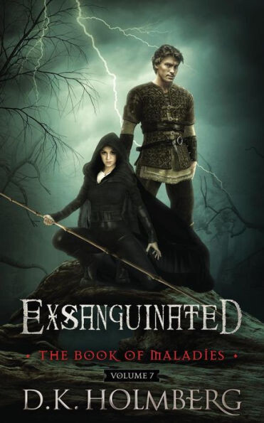 Exsanguinated: The Book of Maladies