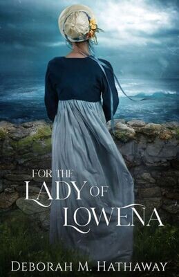 For the Lady of Lowena (A Cornish Romance)
