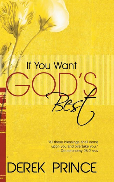 If You Want God&#39;s Best
