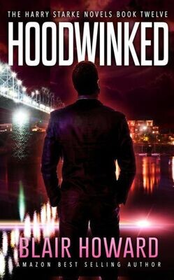 Hoodwinked (The Harry Starke Novels)