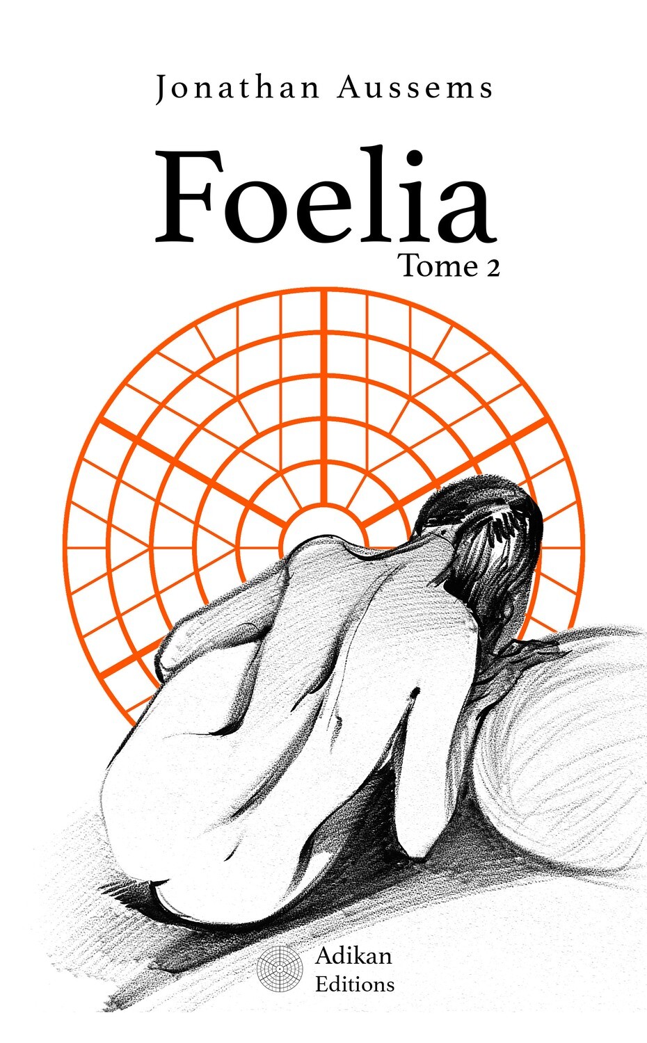 Foelia - Tome 2