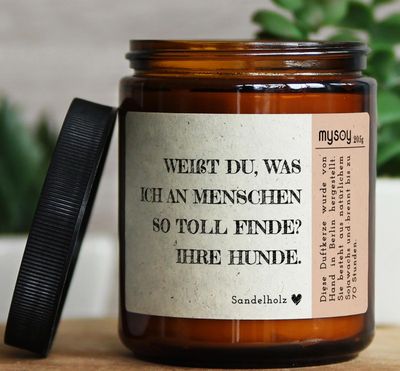 Soja Duftkerze "weißt du was ich an Menschen liebe..." Sandelholz