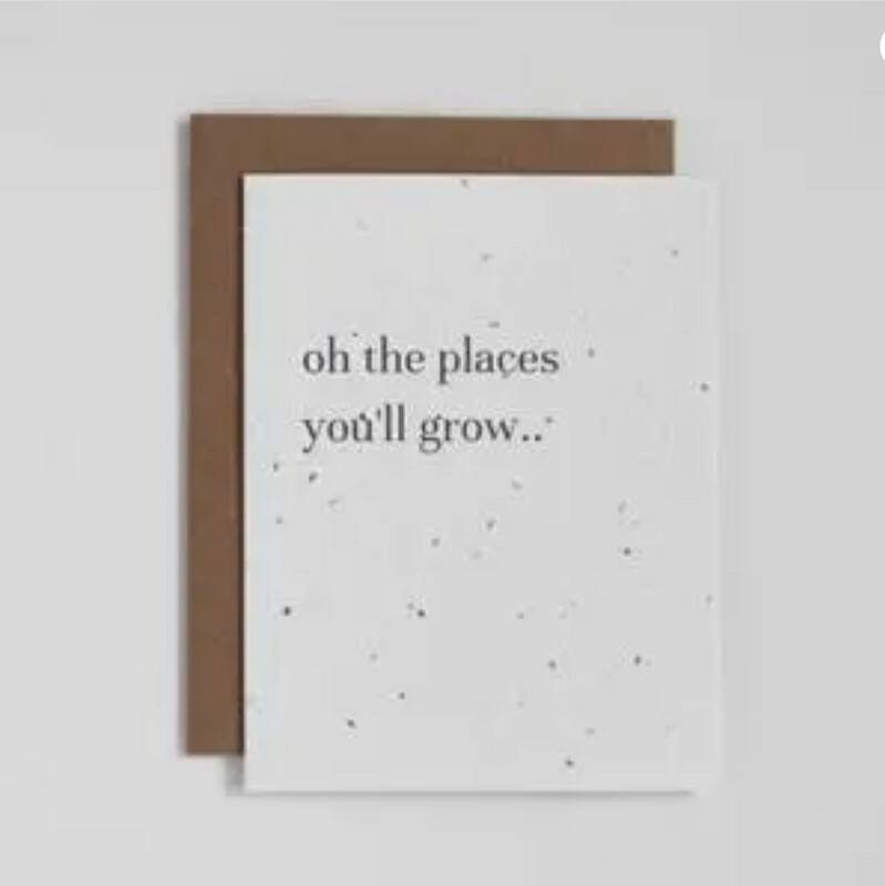 Plantable Greeting Card - Oh the Places You'll Grow