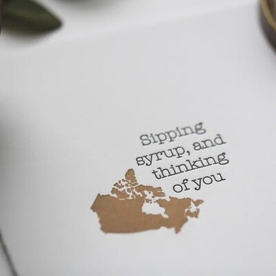 &quot;Sipping Syrup &amp; Thinking Of You&quot; Greeting Card