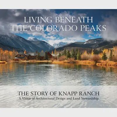 Living Beneath the Colorado Peaks