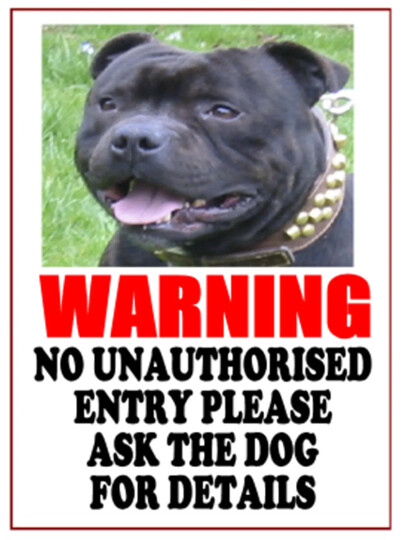 Staffordshire Bull Terrier - No Entry Aluminium Warning Sign