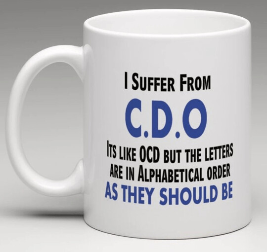 CDO -OCD in Alphabetical order - Ceramic Mug