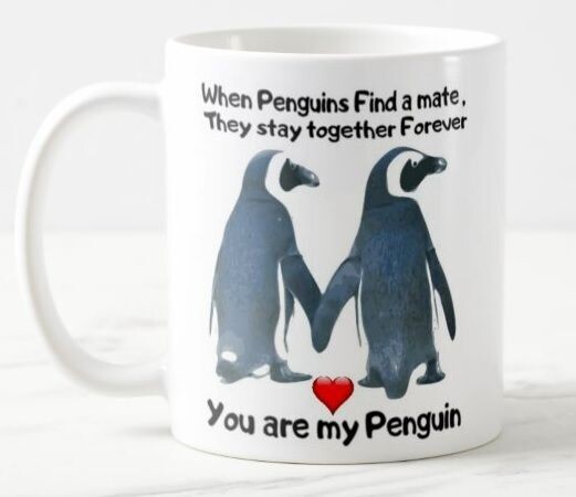 Penguins stay together , You are My Penguin - Ceramic Mug