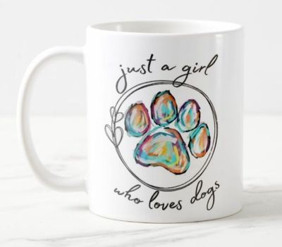 Just a Girl who loves Dogs  - Ceramic Mug