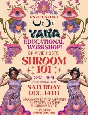 Event Series: 🍄 Shroom101 w/ Dr.Vivid