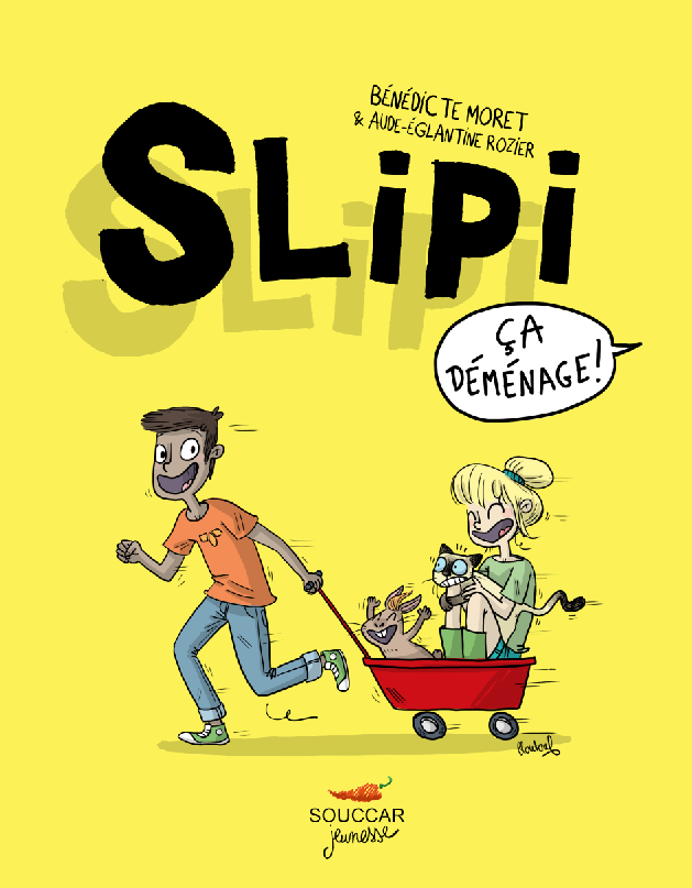 Slipi Tome 1 - Slipi Tome 1 - "ça déménage"